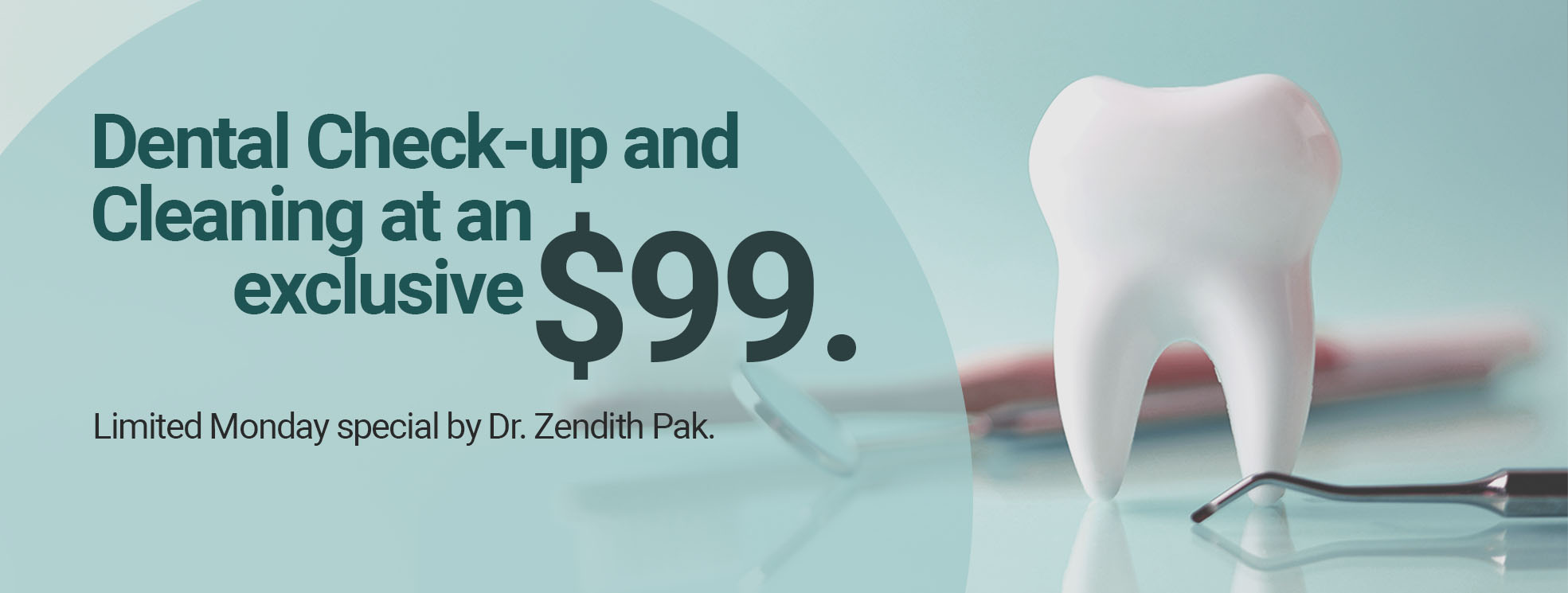 A Banner of Dental Check-up and Cleaning at an Exclusive Price